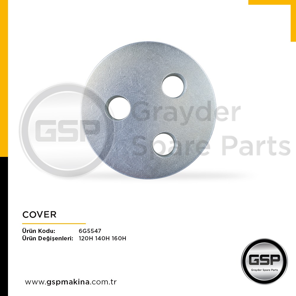 Cover 6G-5547 CAT 120H, 140H ve 160H greyder yedek parça