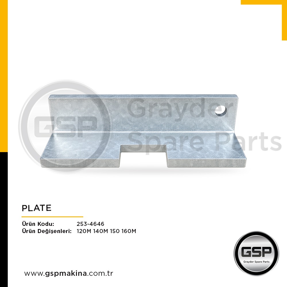 Plate 253-4646 CAT 120M, 140M, 150 ve 160M greyder yedek parça