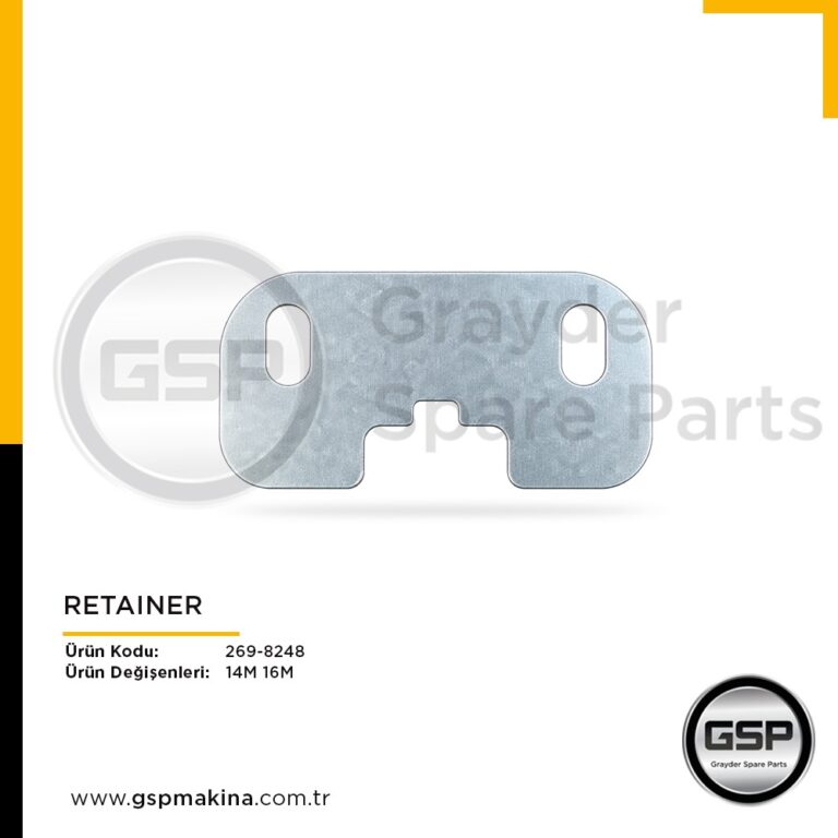 Retainer 269-8248 CAT 14M ve 16M greyder yedek parça