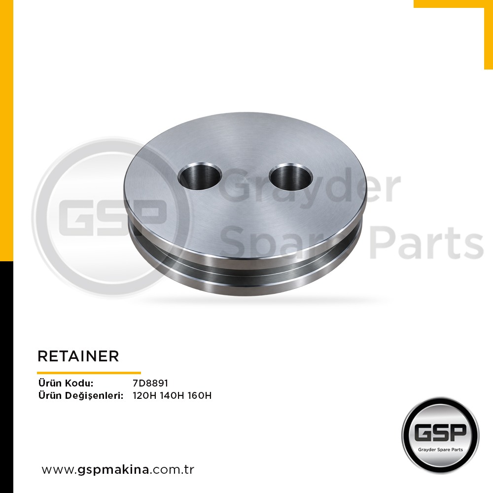 Retainer 7D-8891 CAT 120H, 140H ve 160H greyder yedek parça