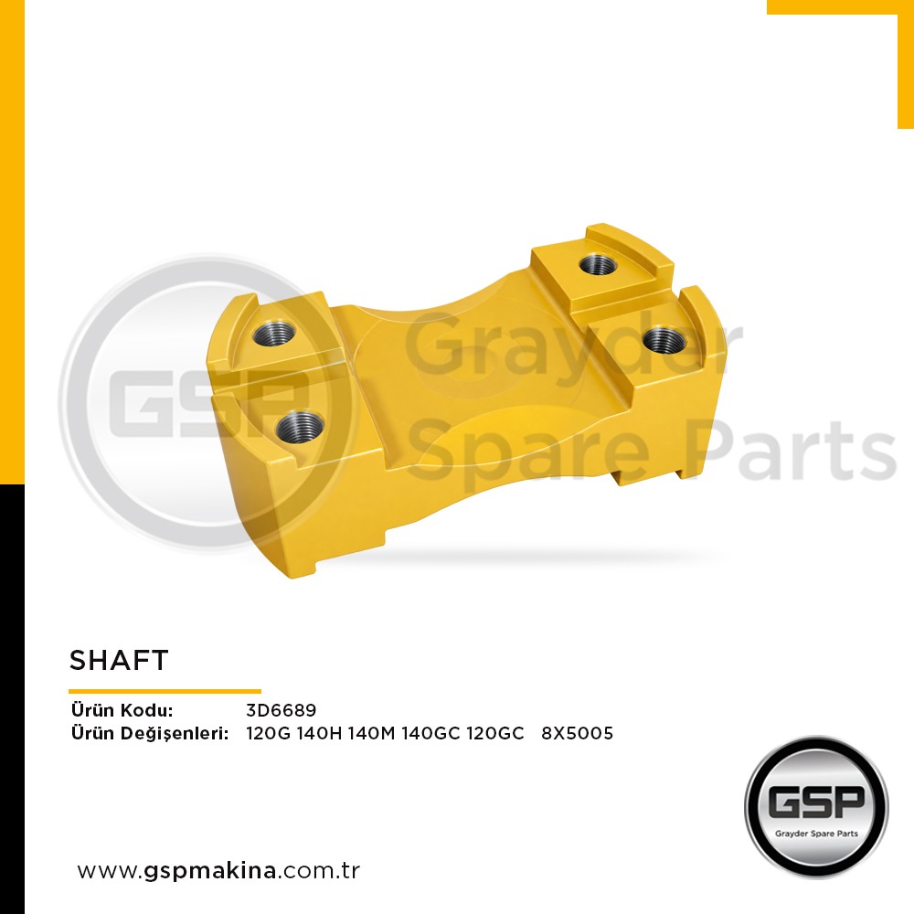 Shaft 3D-6689 CAT 120G, 120GC, 140GC, 140H ve 140M greyder yedek parça