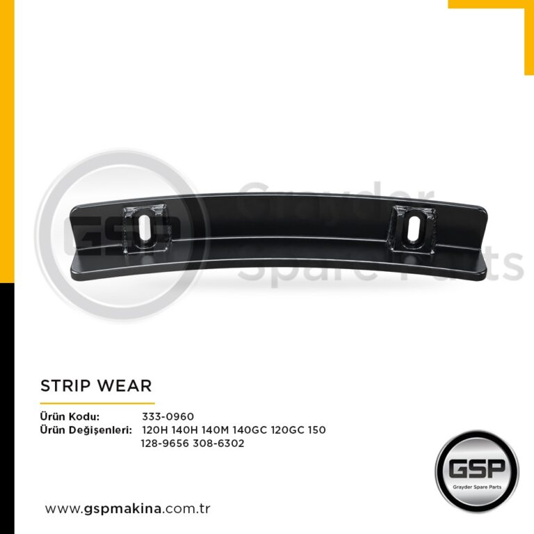 Strip Wear 333-0960 CAT 120GC, 120H, 140GC, 140H, 140M ve 150 greyder yedek parça